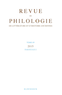 Revue de philologie, de littérature et d'histoire anciennes, v. 89-2